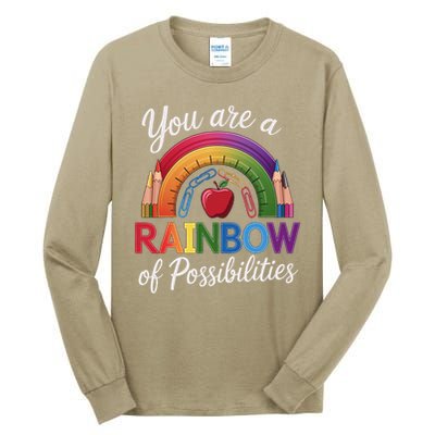 Teacher You are a rainbow of possibilities Teaching Tall Long Sleeve T-Shirt