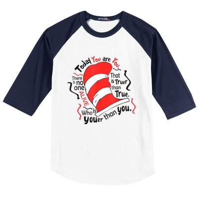 Today You Are You That Is Truer Than True Baseball Sleeve Shirt