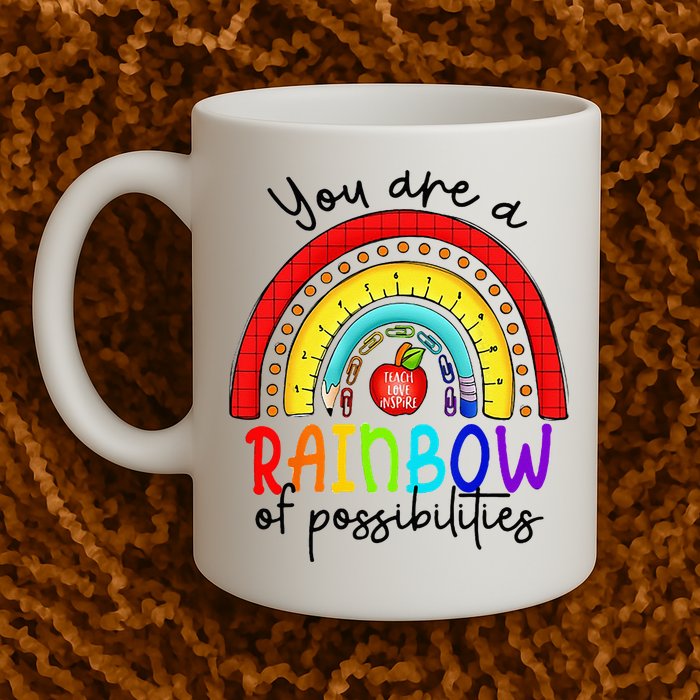 Teacher You are a rainbow of possibilities Mug