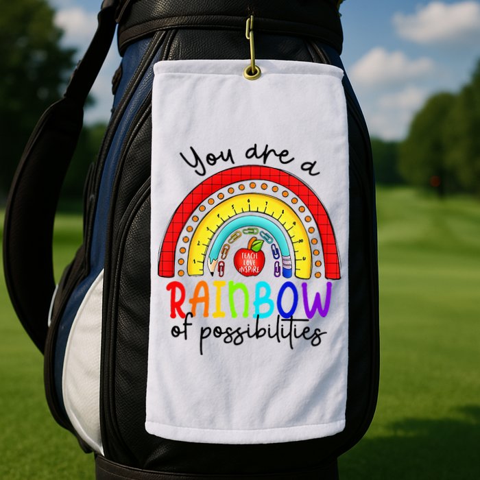 Teacher You are a rainbow of possibilities Golf Towel
