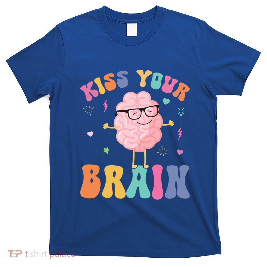 Teacher Your Brain Student Cute Funny Back To School Gift T-Shirt
