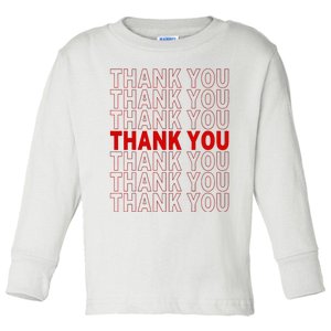 Thank You Bag Thank You Toddler Long Sleeve Shirt