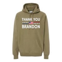 Thank You Brandon Premium Hoodie