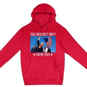 Take Your Best Shot Trump Shot Premium Pullover Hoodie