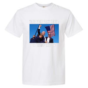 Take Your Best Shot Trump Shot Garment-Dyed Heavyweight T-Shirt