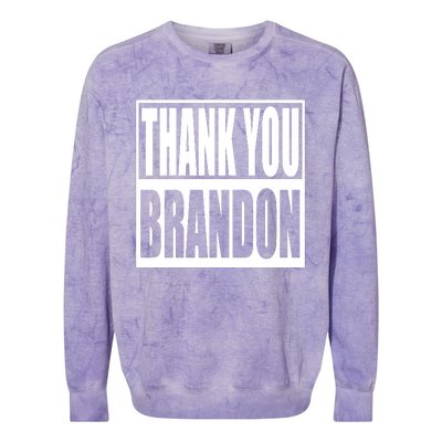 Thank You Brandon Colorblast Crewneck Sweatshirt