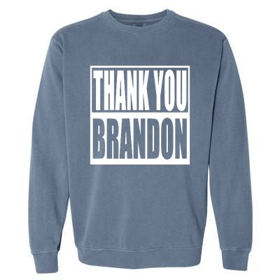 Thank You Brandon Garment-Dyed Sweatshirt