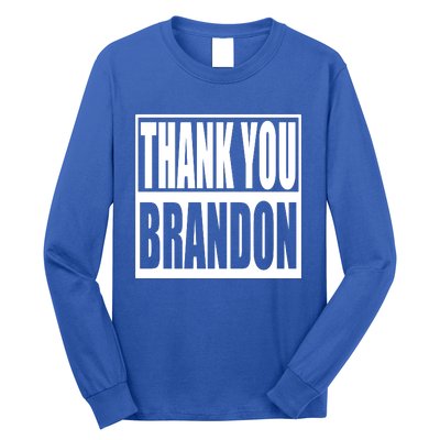 Thank You Brandon Long Sleeve Shirt