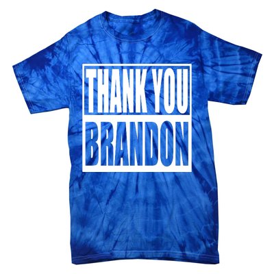 Thank You Brandon Tie-Dye T-Shirt