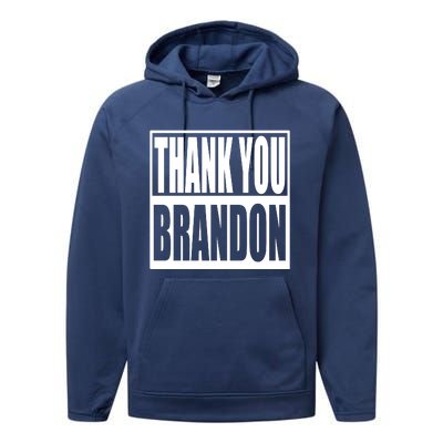 Thank You Brandon Performance Fleece Hoodie