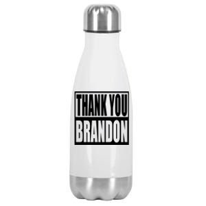 Thank You Brandon Stainless Steel Insulated Water Bottle