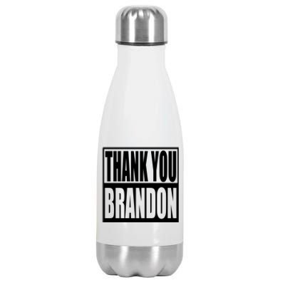 Thank You Brandon Stainless Steel Insulated Water Bottle