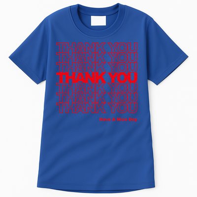 Thank You Bag Gift Tall T-Shirt
