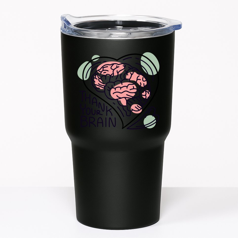 Thank Your Brain Mental Health Tumbler