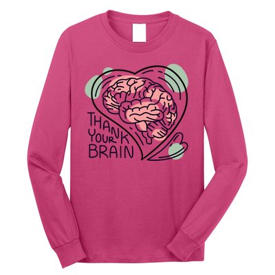 Thank Your Brain Mental Health Long Sleeve Shirt