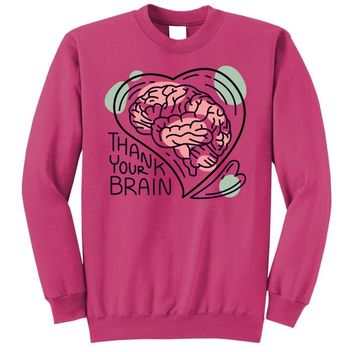 Thank Your Brain Mental Health Sweatshirt