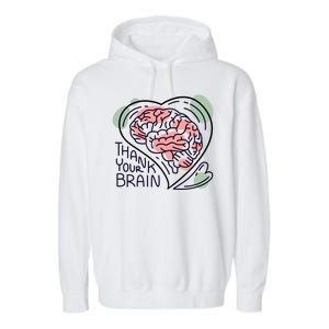 Thank Your Brain Mental Health Garment-Dyed Fleece Hoodie