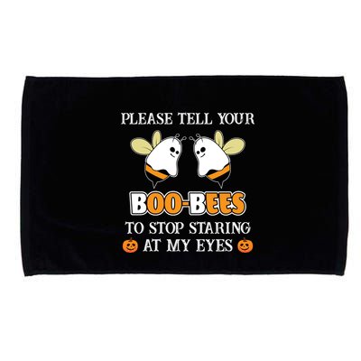 Tell Your BooBees To Stop Staring At My Eye Funny Halloween Cute Gift Microfiber Hand Towel