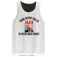 Trump Your Bitch Called Again He Needs More Money Mesh Reversible Basketball Jersey Tank