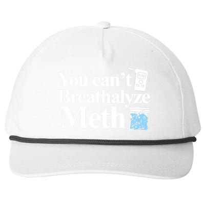 Theclassy You CanT Breathalyze Meth Snapback Five-Panel Rope Hat