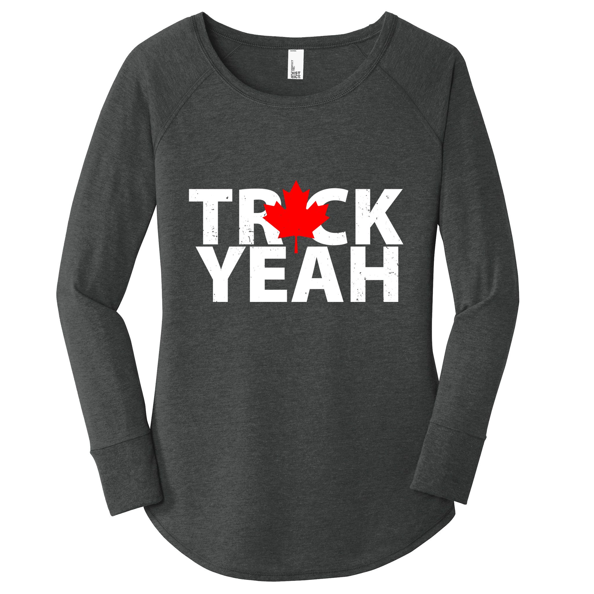 Truck Yeah Candian Women's Perfect Tri Tunic Long Sleeve Shirt