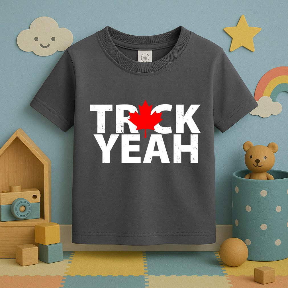 Truck Yeah Candian Toddler T-Shirt