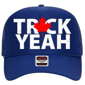 Truck Yeah Candian High Crown Mesh Back Trucker Hat