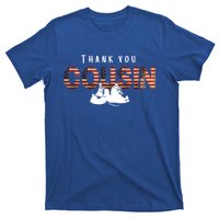 Thank You Cousin Veteran Day Great Gift T-Shirt