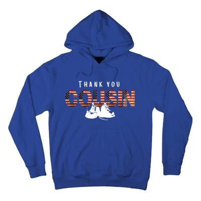 Thank You Cousin Veteran Day Great Gift Tall Hoodie