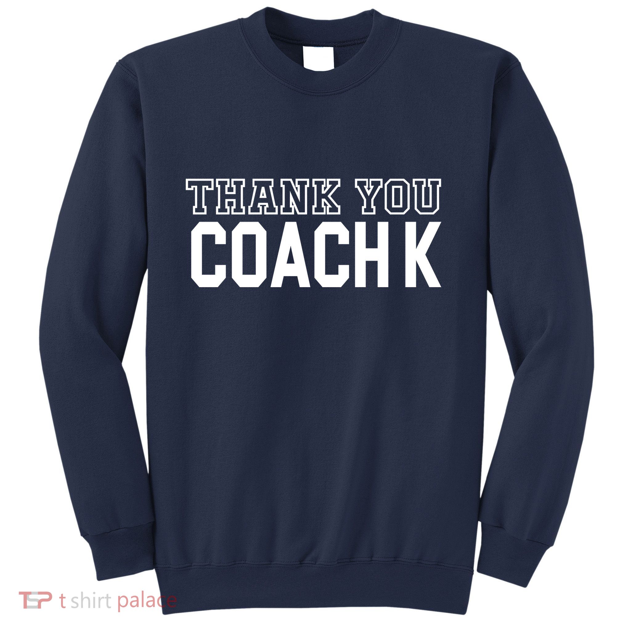 Thank You Coach K Basketball Sweatshirt