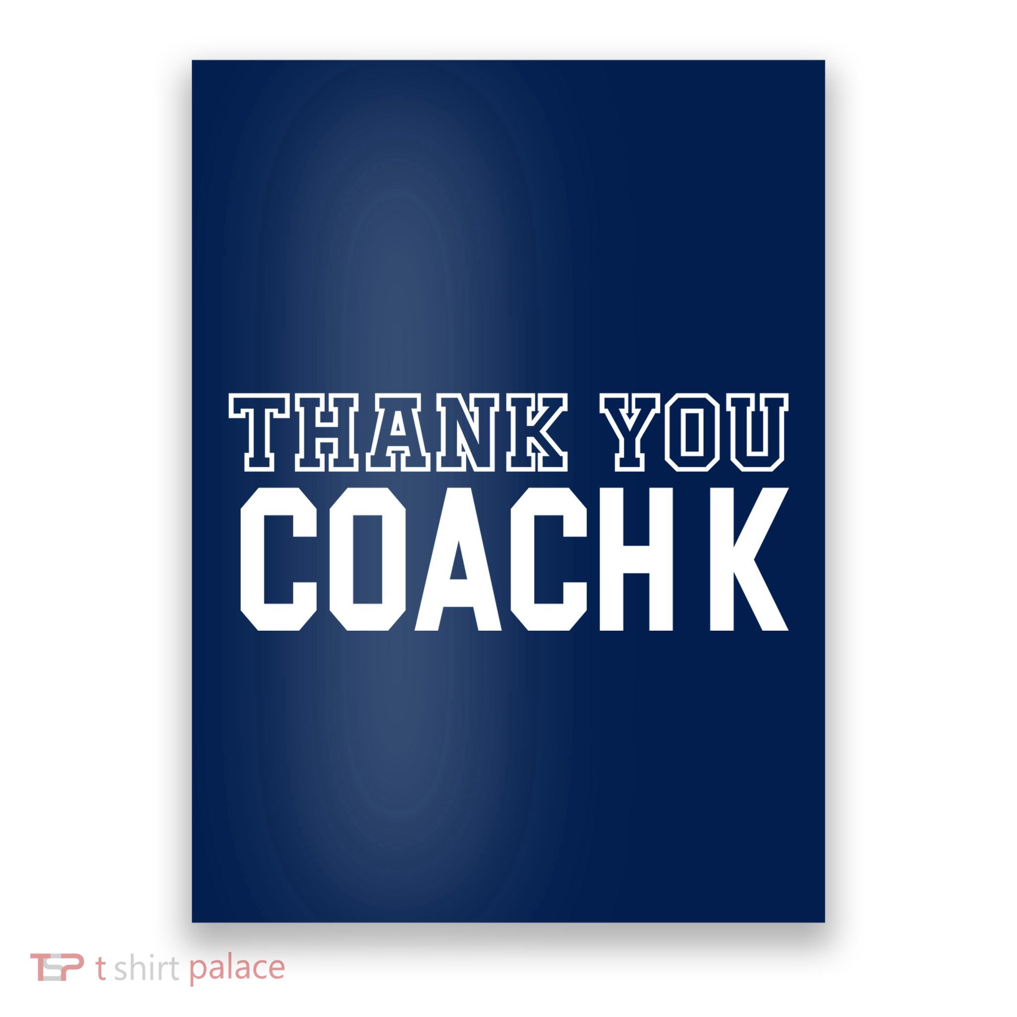 Thank You Coach K Basketball Poster