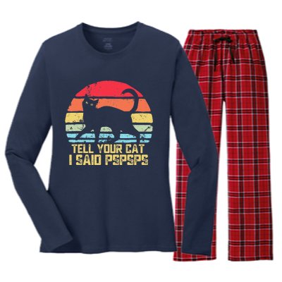 Tell Your Cat I Said Pspsps Funny Vintage Cat Women's Long Sleeve Flannel Pajama Set 