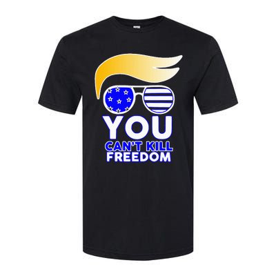 Trump You CanT Kill Freedom Softstyle® CVC T-Shirt