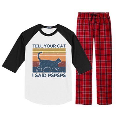 Tell Your Cat I Said Pspsps Cat Lover Vintage Raglan Sleeve Pajama Set