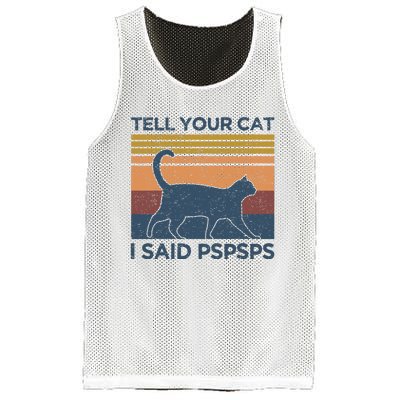 Tell Your Cat I Said Pspsps Cat Lover Vintage Mesh Reversible Basketball Jersey Tank