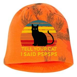 Tell Your Cat I Said Pspsps Funny Saying Kati - Camo Knit Beanie