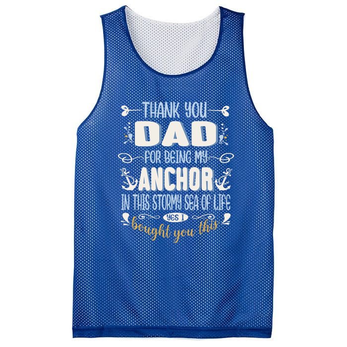 Thank You Dad For Being My Anchor Funny Dad For Fathers Day Gift Mesh Reversible Basketball Jersey Tank