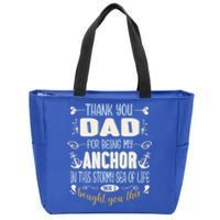 Thank You Dad For Being My Anchor Funny Dad For Fathers Day Funny Gift Zip Tote Bag