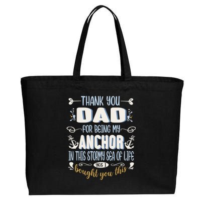 Thank You Dad For Being My Anchor Funny Dad For Fathers Day Funny Gift Cotton Canvas Jumbo Tote