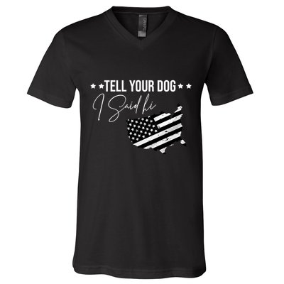 Tell Your Dog I Said Hi Grey Style American Flag V-Neck T-Shirt