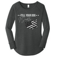 Tell Your Dog I Said Hi Grey Style American Flag Women's Perfect Tri Tunic Long Sleeve Shirt