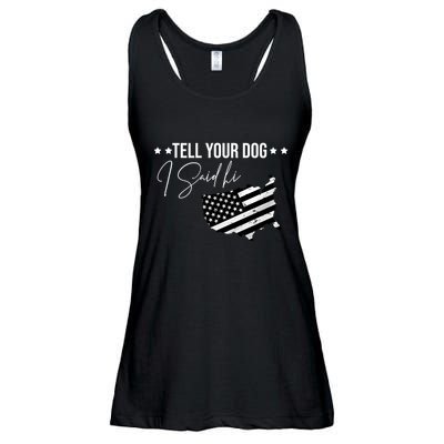 Tell Your Dog I Said Hi Grey Style American Flag Ladies Essential Flowy Tank