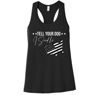 Tell Your Dog I Said Hi Grey Style American Flag Women's Racerback Tank