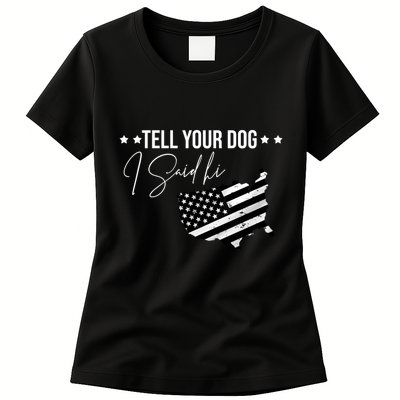 Tell Your Dog I Said Hi Grey Style American Flag Womens T-Shirt