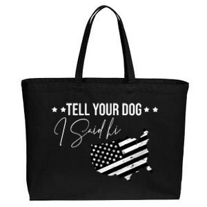 Tell Your Dog I Said Hi Grey Style American Flag Cotton Canvas Jumbo Tote