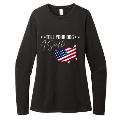 Tell Your Dog I Said Hi US American Flag Womens CVC Long Sleeve Shirt