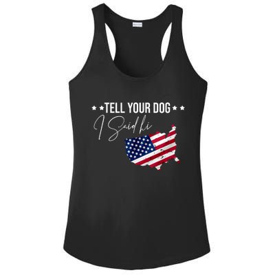 Tell Your Dog I Said Hi US American Flag Ladies PosiCharge Competitor Racerback Tank