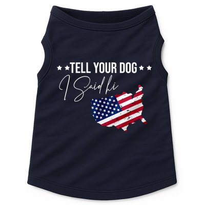 Tell Your Dog I Said Hi US American Flag Doggie Tank