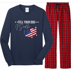 Tell Your Dog I Said Hi US American Flag Long Sleeve Pajama Set