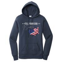 Tell Your Dog I Said Hi US American Flag Women's Pullover Hoodie